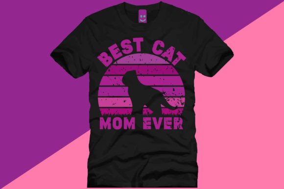 BEST CAT MOM EVER T Shirt Design Review