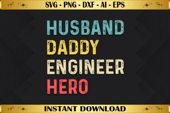Husband Daddy Engineer Hero Embroidery Design Review