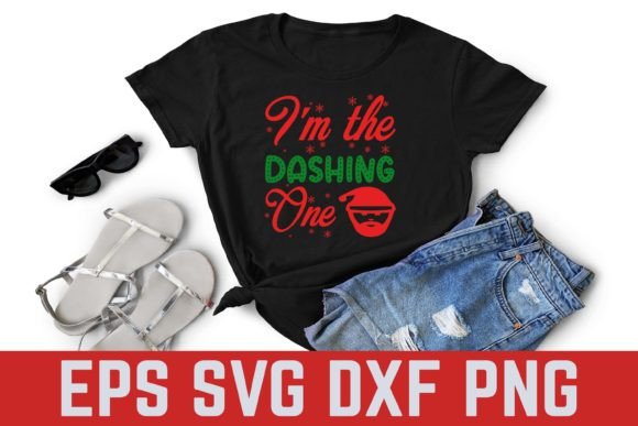 I m the Dashing One Christmas Typography