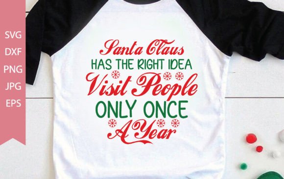 Santa Claus Has the Right Idea