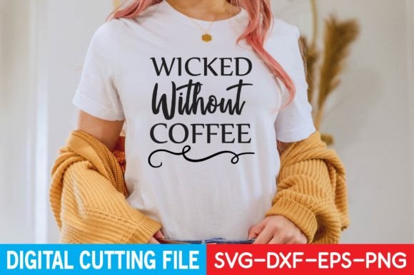 Wicked Without Coffee Svg Review for Embroidery Projects